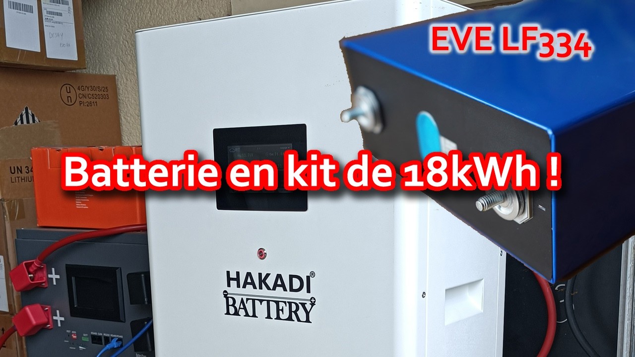 video thumbnail for '161 - kit batterie LFP de 18kWh Hakadi Battery LF334'