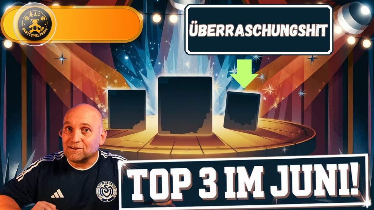 Thumbnail „Top 3 im Juni“ mit Olli von Brettspiel Teddy vor drei verdeckten Spielschachteln