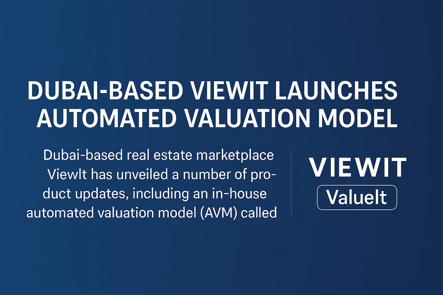 Viewit launches automated valuation model