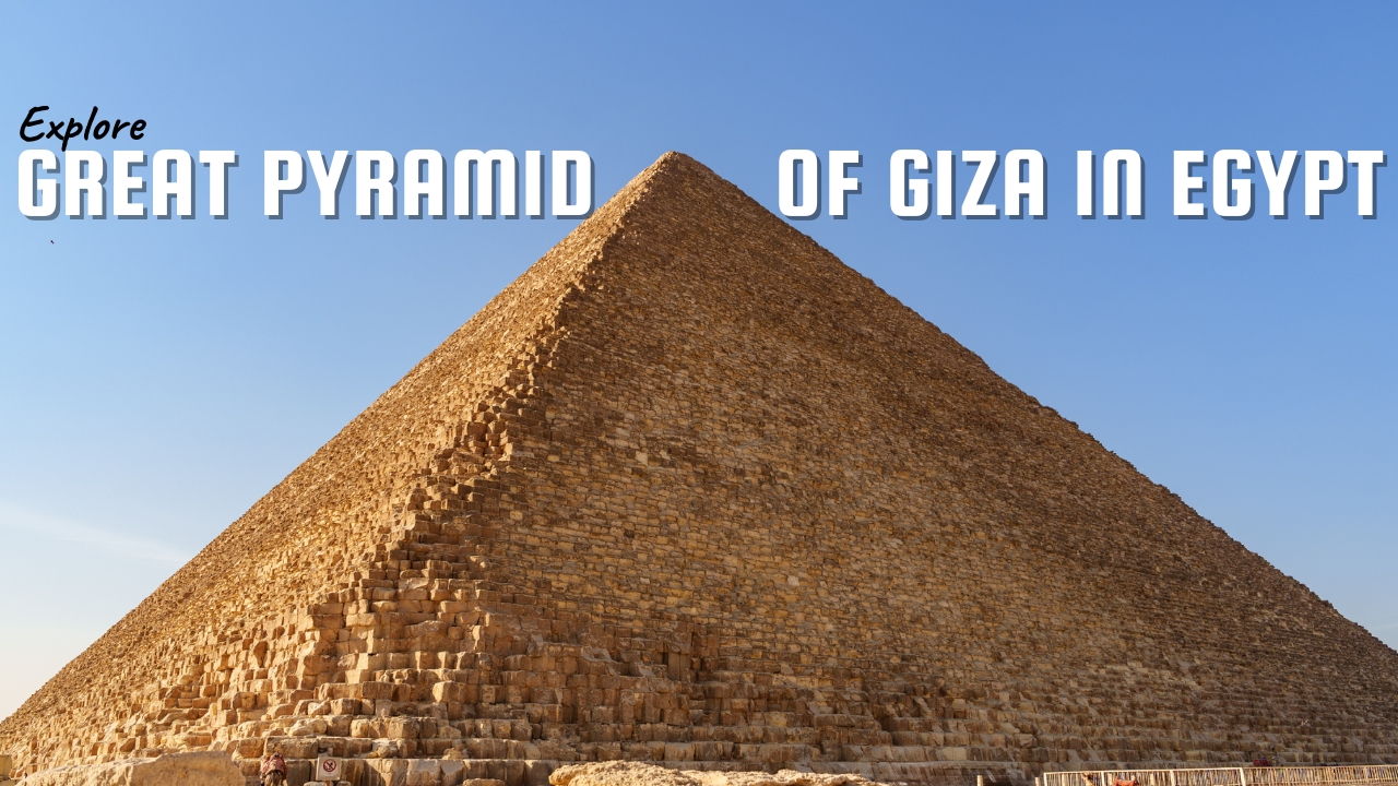 Great Pyramid of Giza | Ancient Engineering