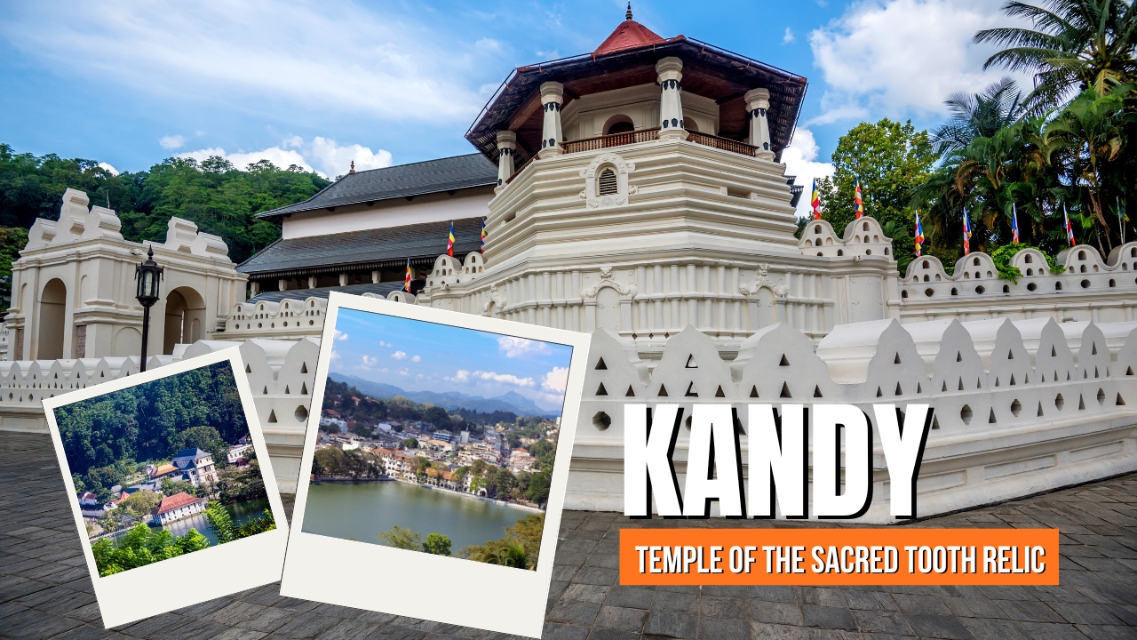 KANDY & Temple of the Sacred Tooth Relic