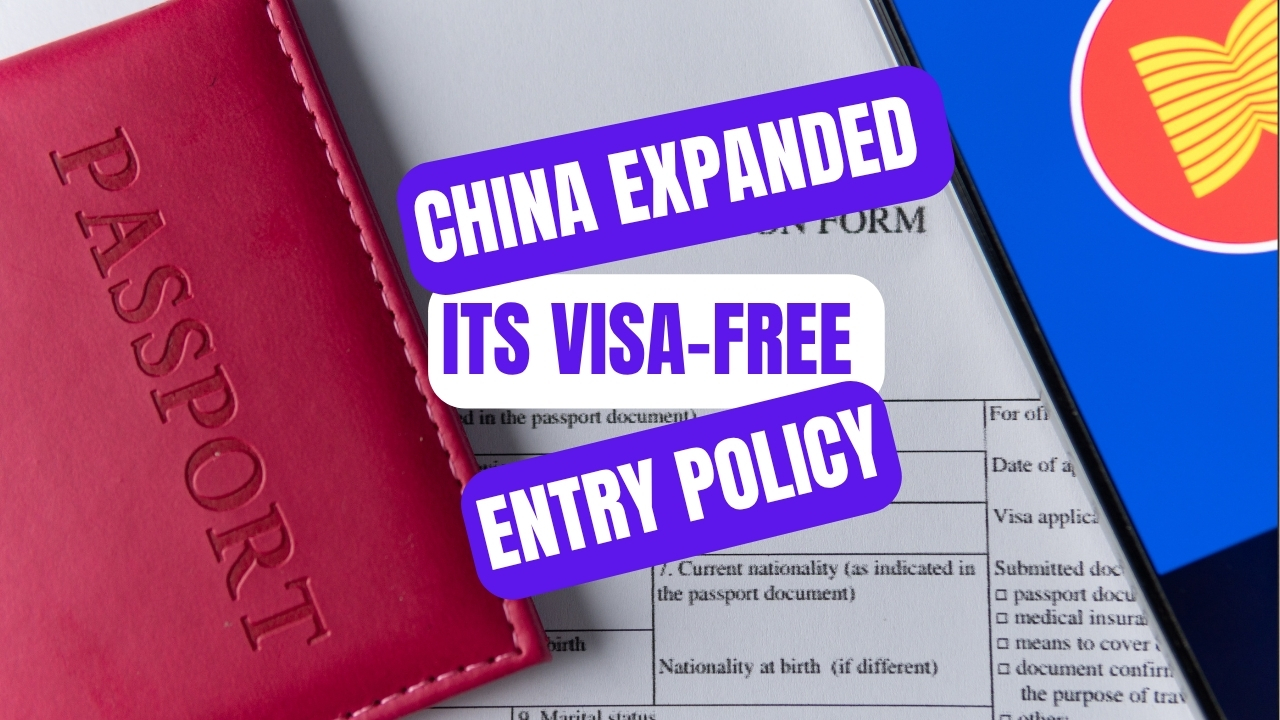 China expanded its visa-free entry policy