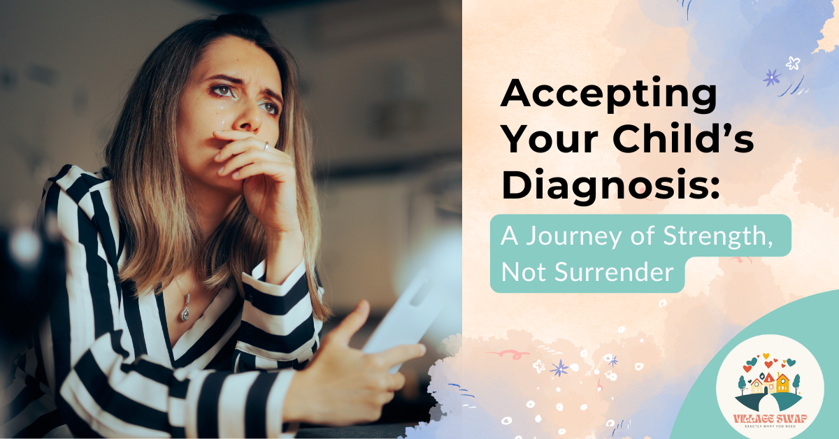 Accepting Your Child’s Diagnosis