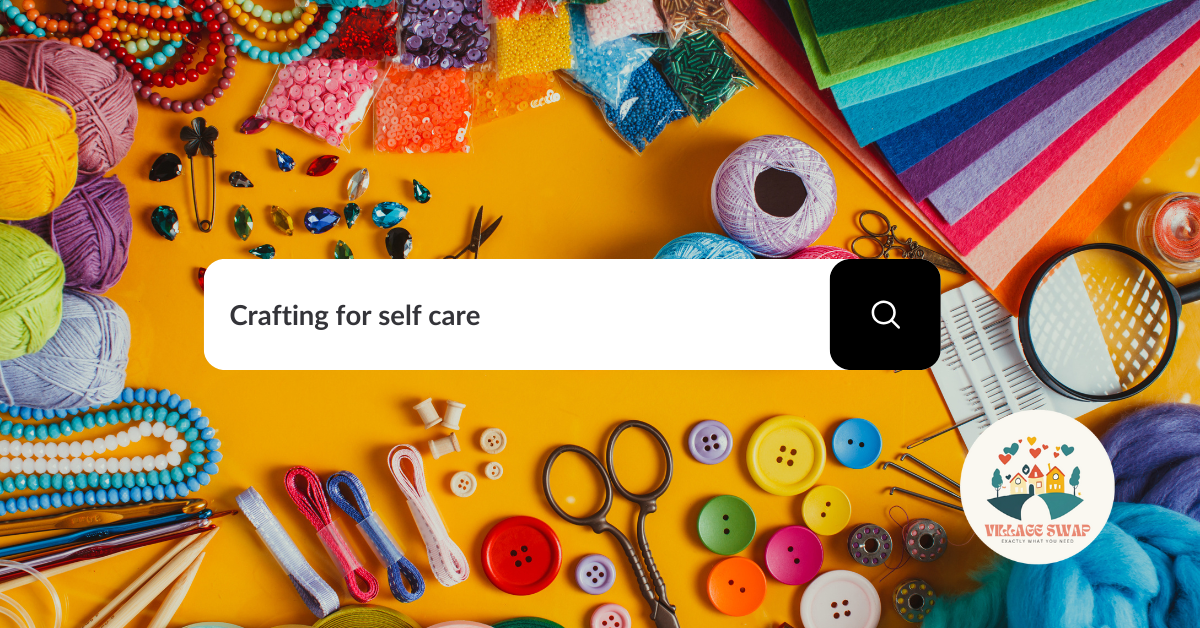 Crafting for Self Care