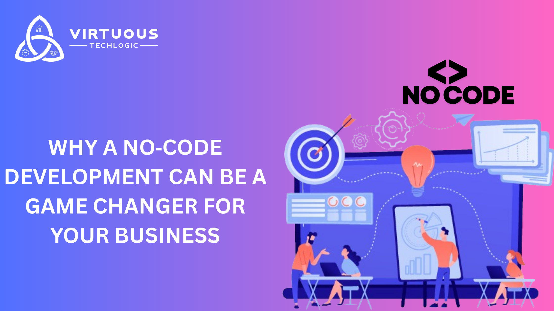 Why a No‑Code Development Can Be a Game Changer for Your Business