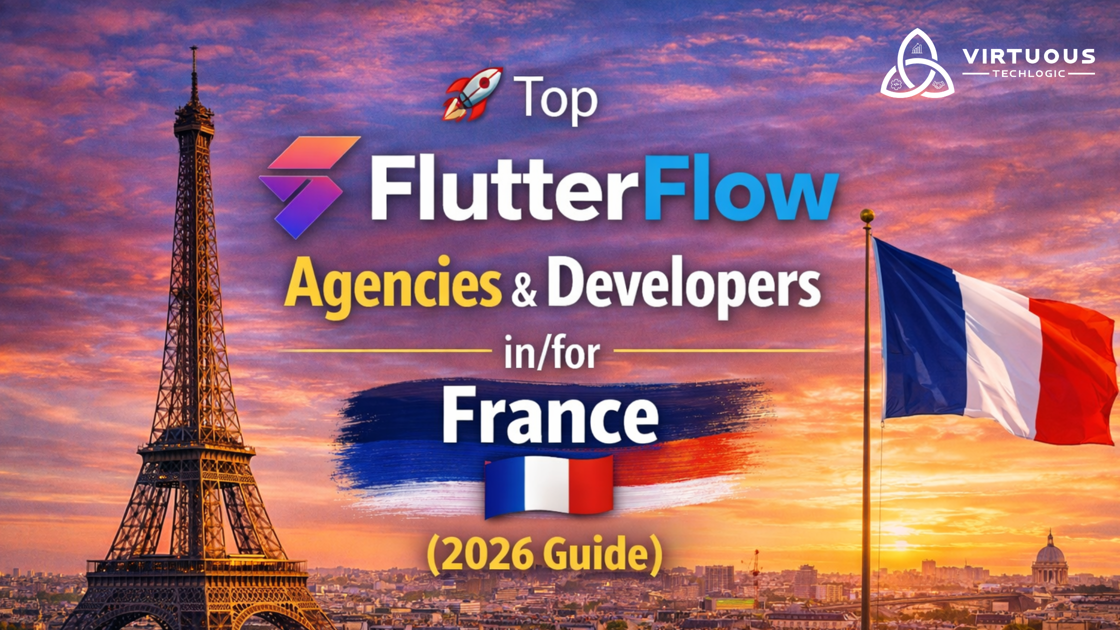 🚀 Top Flutterflow Agencies & Developers in/for France (2026 Guide)