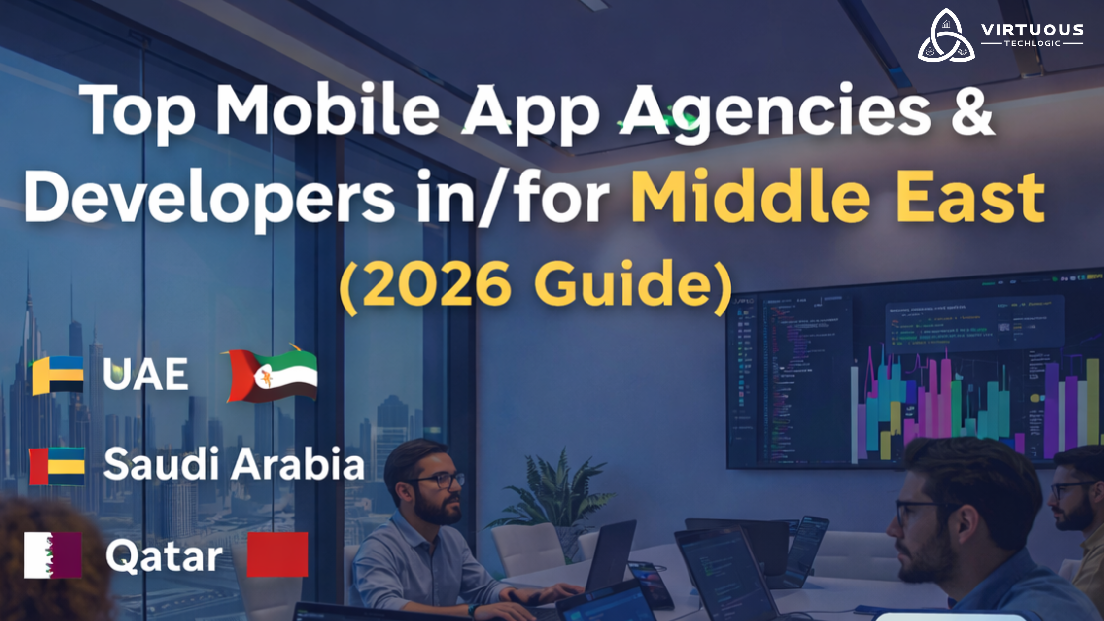 Top Mobile App Agencies & Developers in/for Middle East (2026 Guide)