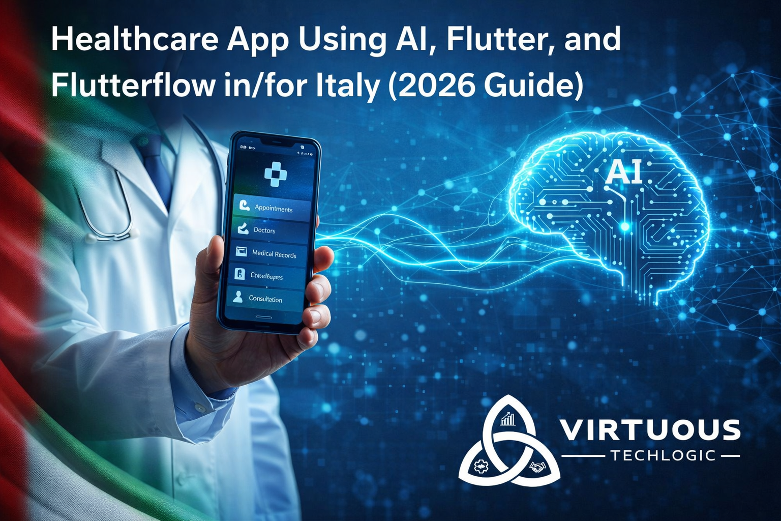 Healthcare App Using AI, Flutter, and FlutterFlow in/for Italy (2026 Guide)