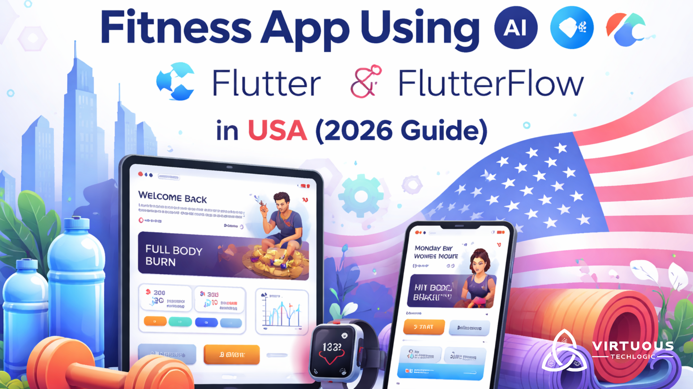 Fitness App Using AI, Flutter, and FlutterFlow in/for United States of America (USA) (2026 Guide)