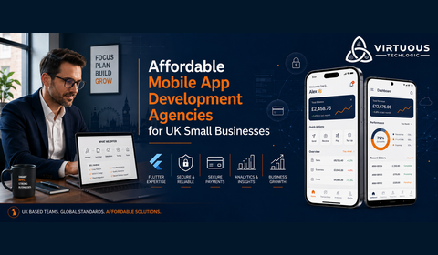 Affordable Mobile App Development Agencies for Small Businesses in the UK