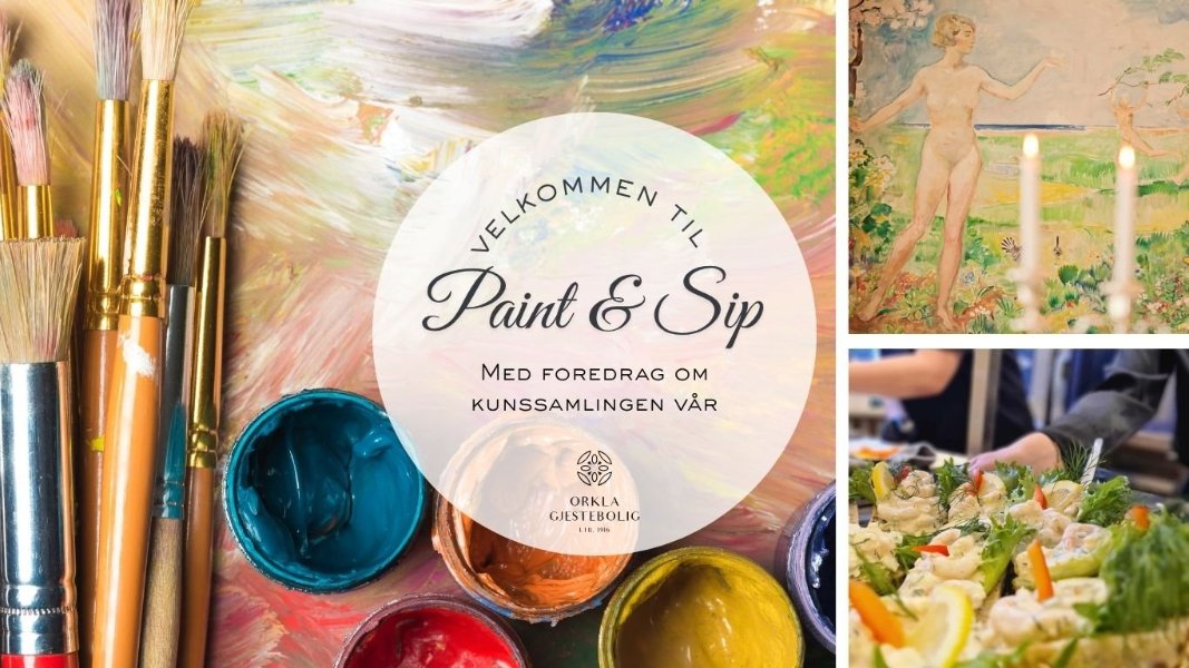 Sip & paint, med foredrag om kunstsamlingen vår