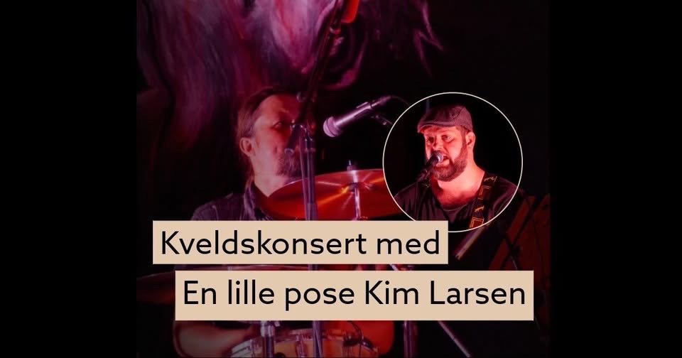 Kveldskonsert med En lille pose Kim Larsen