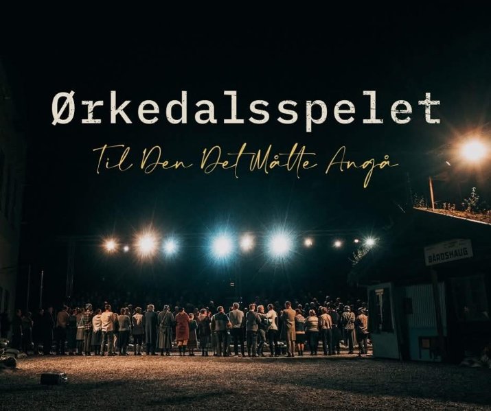 Ørkedalsspelet - Til Den Det Måtte Angå 2026