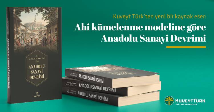 Prof. Dr. Ahmet Kala tarafından kaleme alınan Anadolu Sanayi Devrimi Kitabı hakkındaki bilgi verilen haberi Patron Haber'de!.