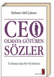 Göreceksiniz ki bu sözler; işlerinizi kolaylaştıracak ve size yol gösterecektir.