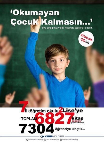 Kibar Holding çatısı altında başlatılan kampanyada 6827 adet kitap dağıtımı gerçekleştirdi. Ç