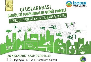 26 Nisan Çarşamba günü İTÜ Taşkışla’da, ‘Gürültü ve İnsan’, ‘Gürültüyle Mücadelede Ülkemizde Mevcut Yasal Durum’, ‘Ses Yalıtımı ile Sessiz Şehirler Yaratmak’, ‘Binalarda Gürültü Problemleri’ başlıklı paneller düzenlenecek.