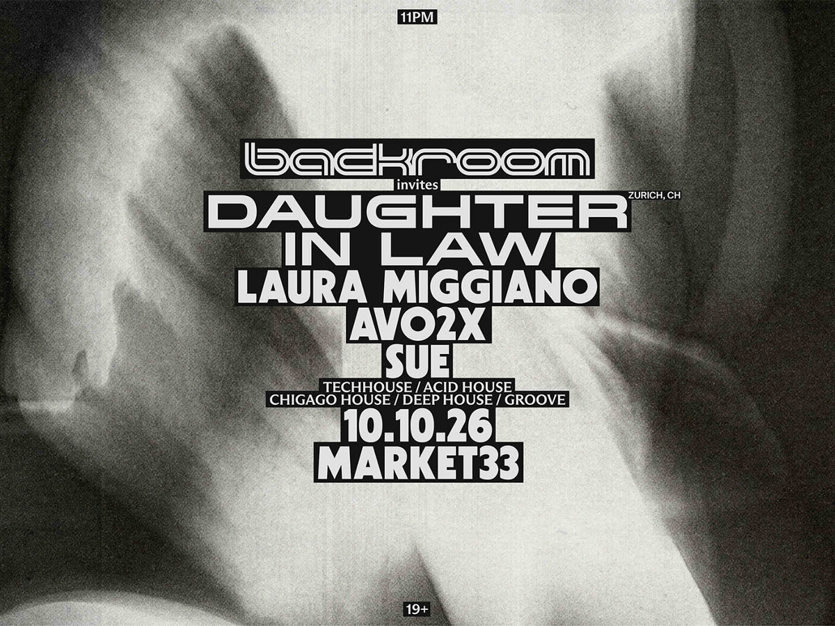 BACKROOM w/ Daughter In Law (CH) @Market33, Dornbirn