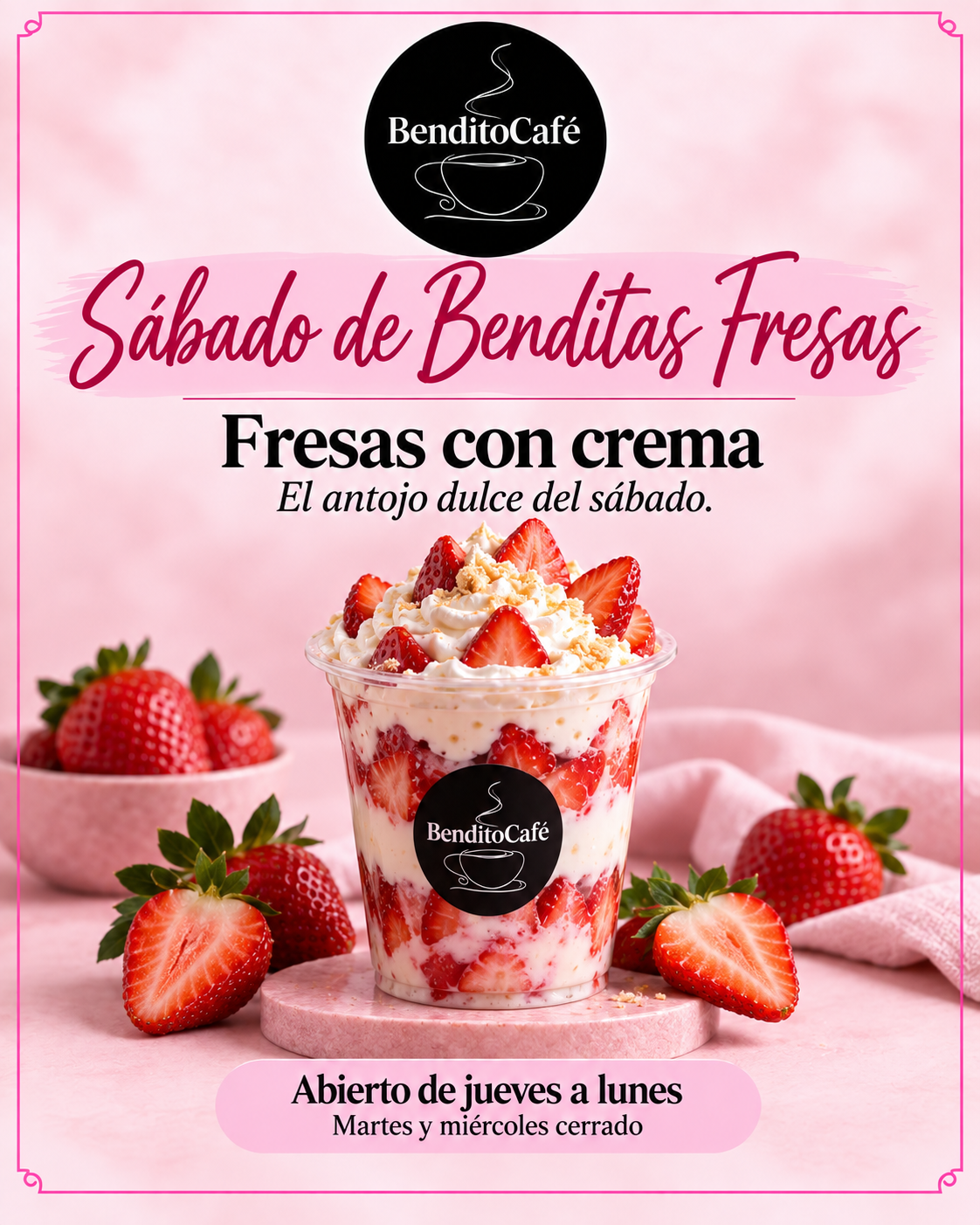 Sabado de Benditas Fresas