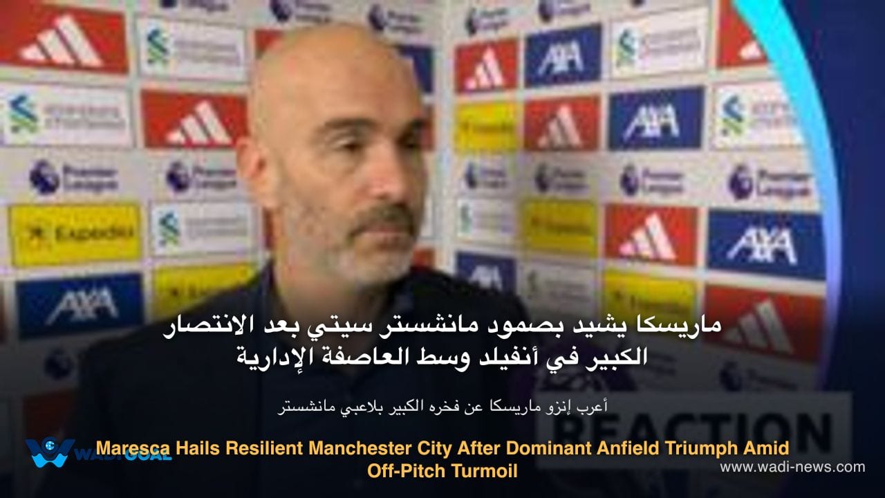 Maresca Hails Resilient Manchester City After Dominant Anfield Triumph Amid Off-Pitch Turmoil