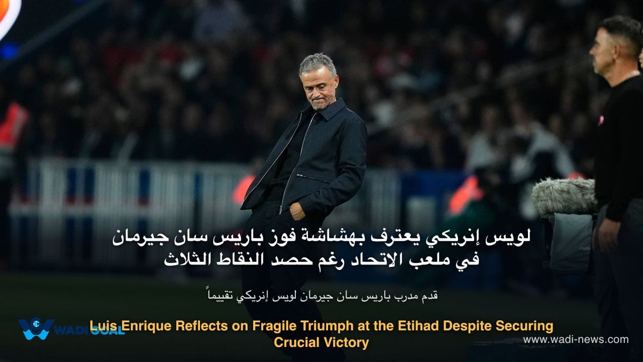 Luis Enrique Reflects on Fragile Triumph at the Etihad Despite Securing Crucial Victory