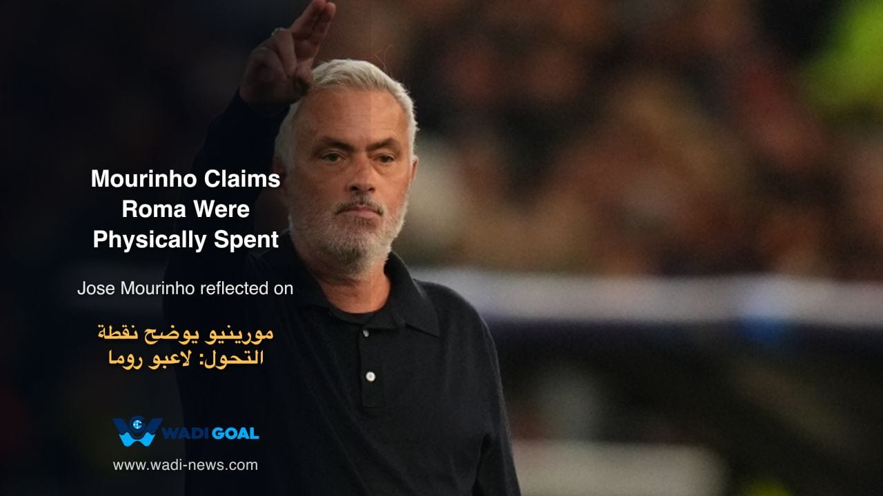 Mourinho Claims Roma Were Physically Spent Before Real Madrid Comeback