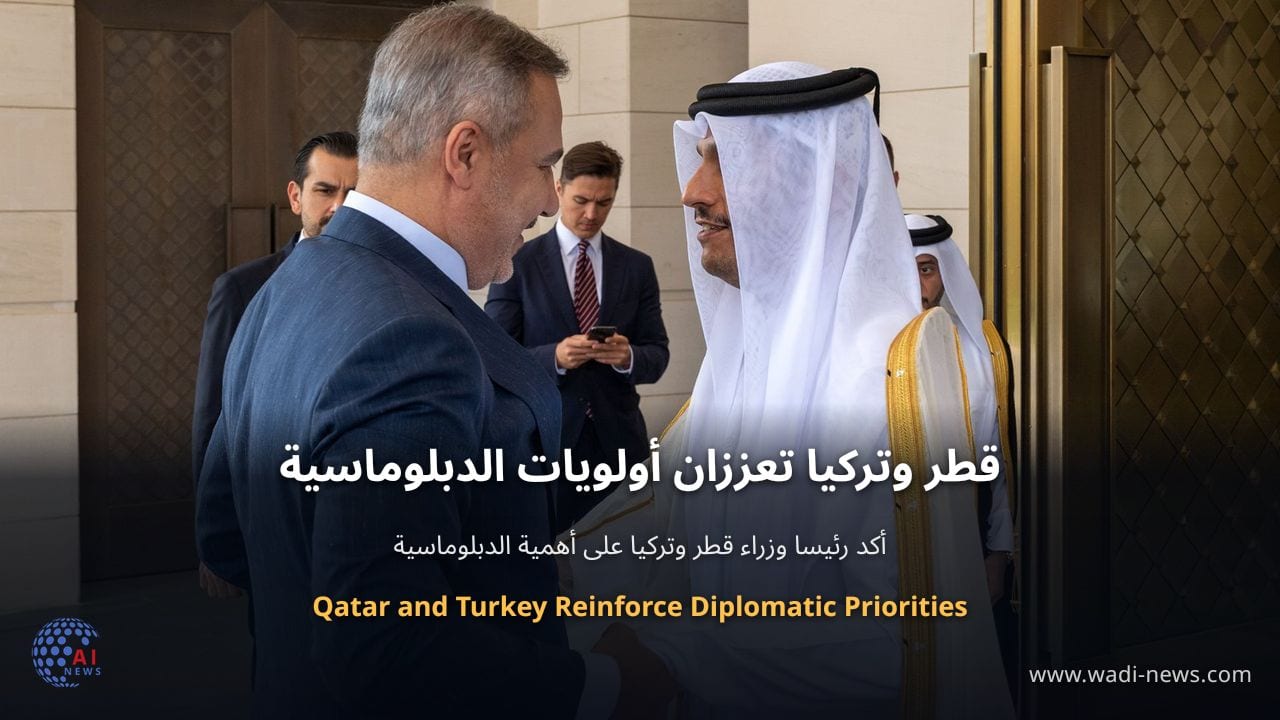 قطر وتركيا تعززان أولويات الدبلوماسية