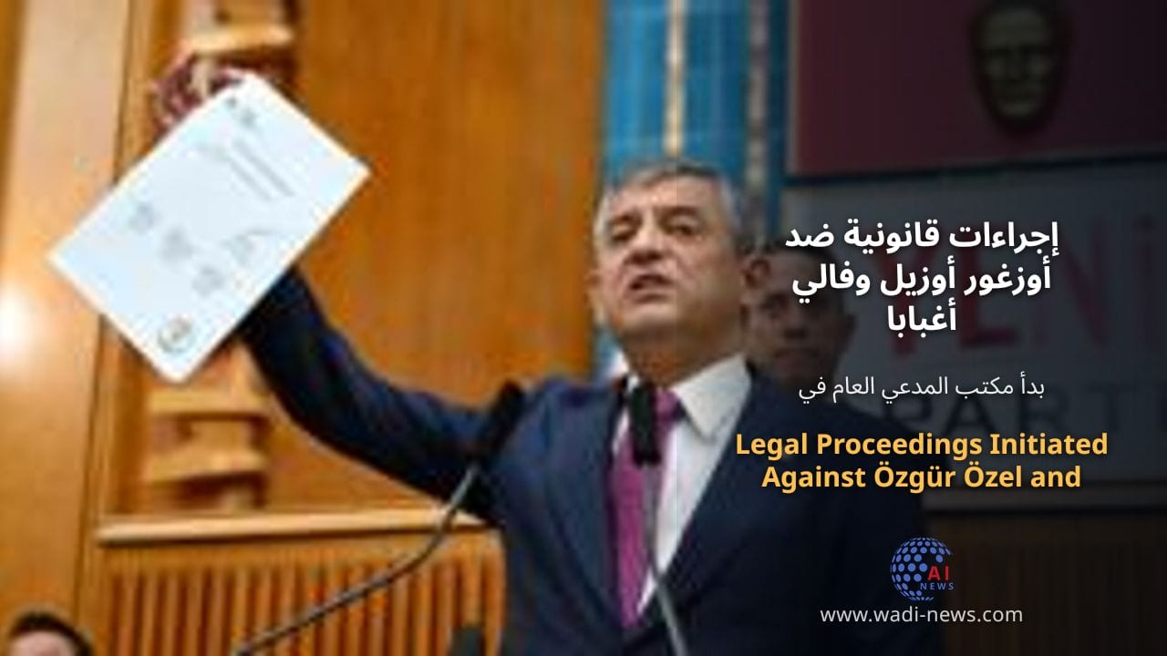 إجراءات قانونية ضد أوزغور أوزيل وفالي أغبابا