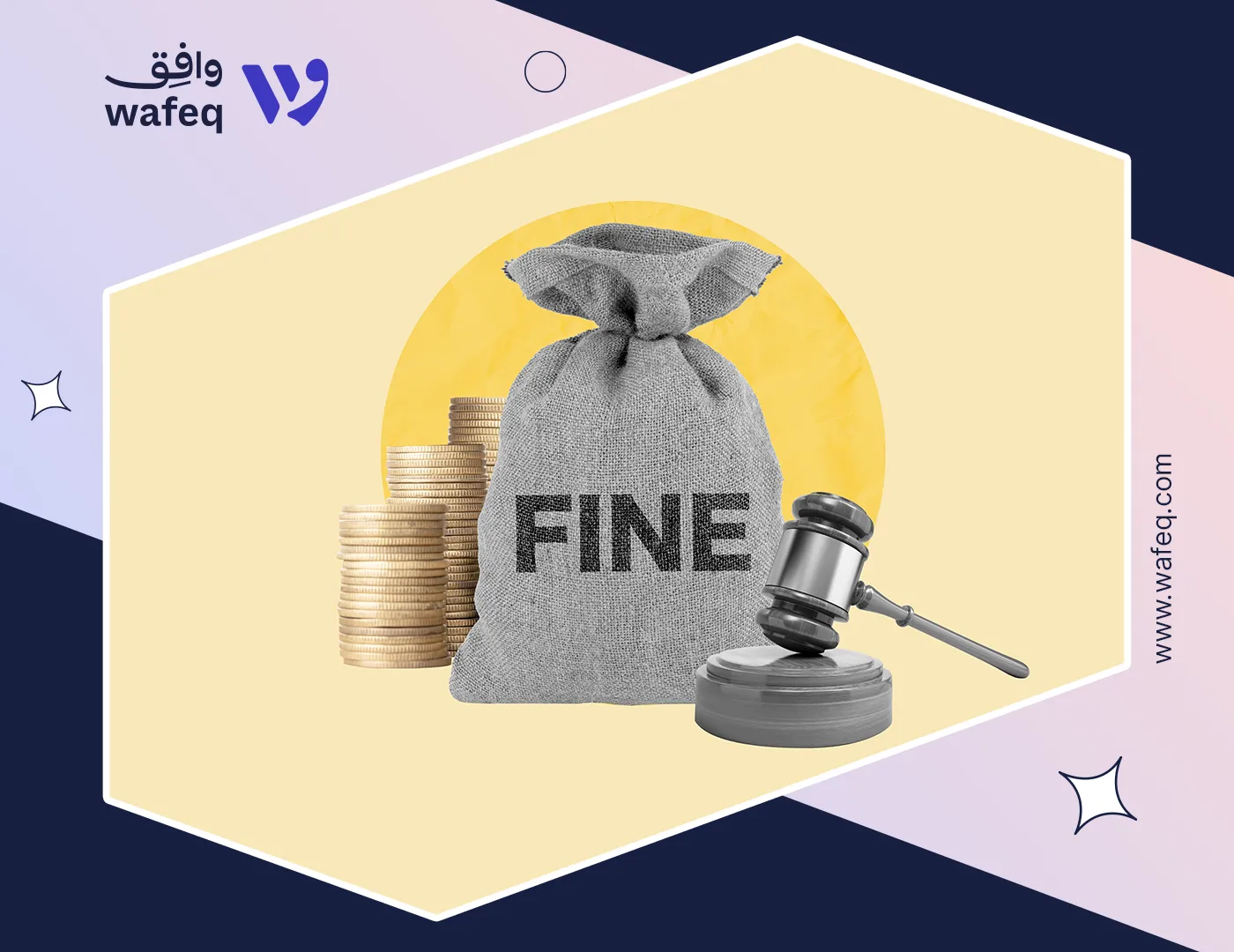 When am I subject to a fine?