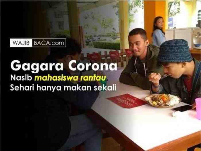 Cerita Sedih Mahasiswa Rantau, Sehari Hanya Makan Sekali 