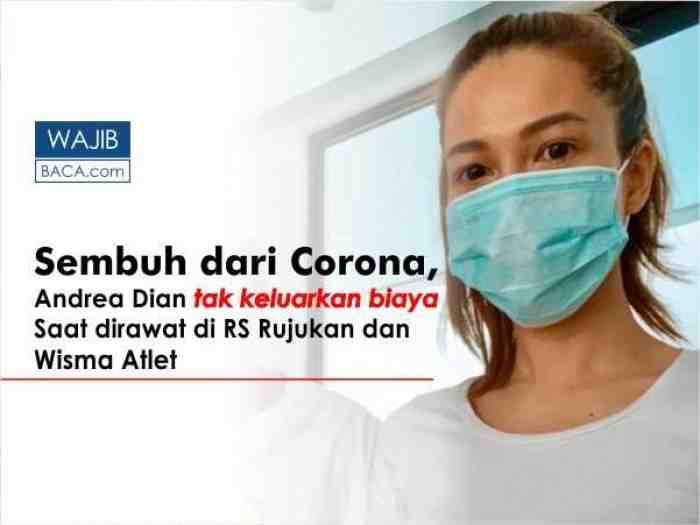 Kisah Andrea Dian, Bukti Pemerintah Beri Pengobatan Gratis untuk Pasien Corona 