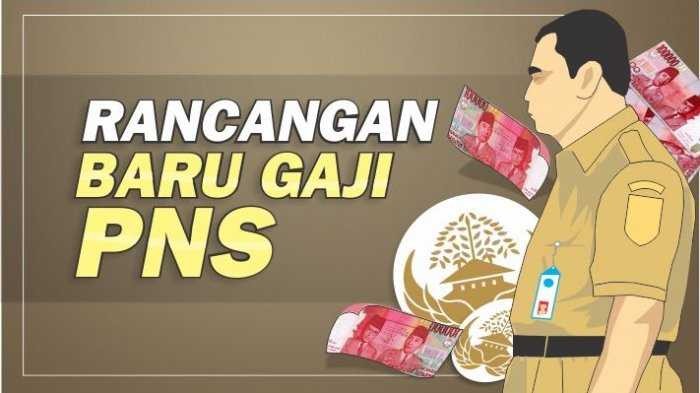 Honor dan Tunjangan PNS Dihilangkan, Gaji PNS Jadi Sedikit?