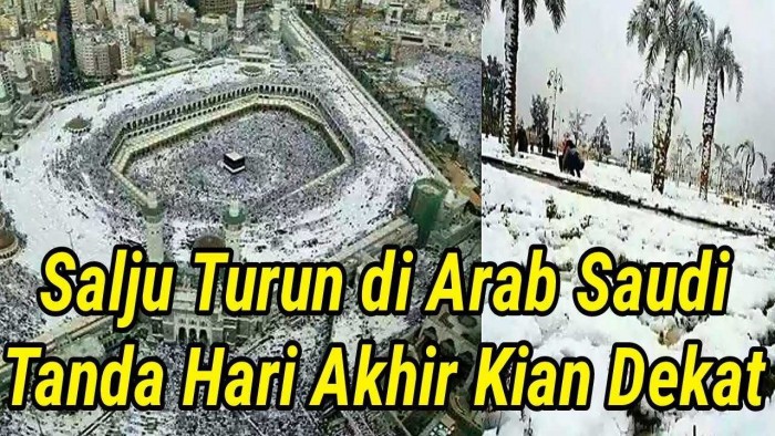 Fakta Hadits Rasulullah, Arab Saudi di Landa Salju, Pertanda Kiamat?