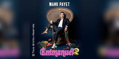 Manu Payet - Emmanuel 2 (Tournée)