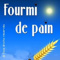 Fourmi de Pain