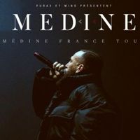 Médine - Médine France tour