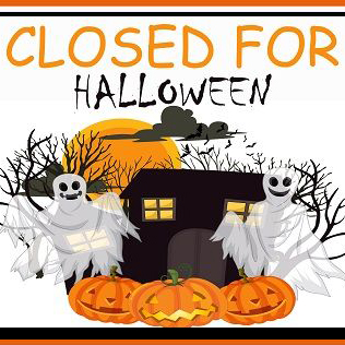 Closed for Halloween