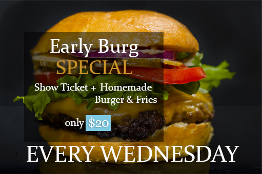 Wednesday Early Burg Special