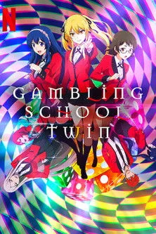 KAKEGURUI TWIN