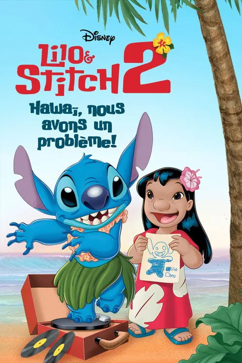Lilo & Stitch 2 - Che disastro, Stitch!