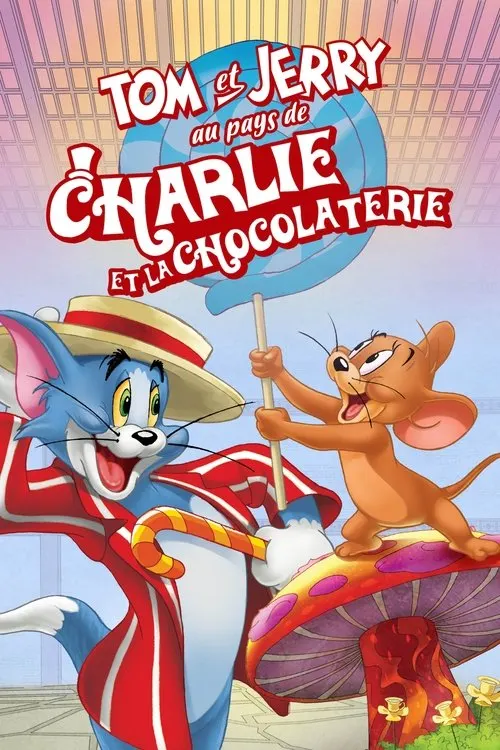 Tom and Jerry: Willy Wonka & the Chocolate Factory