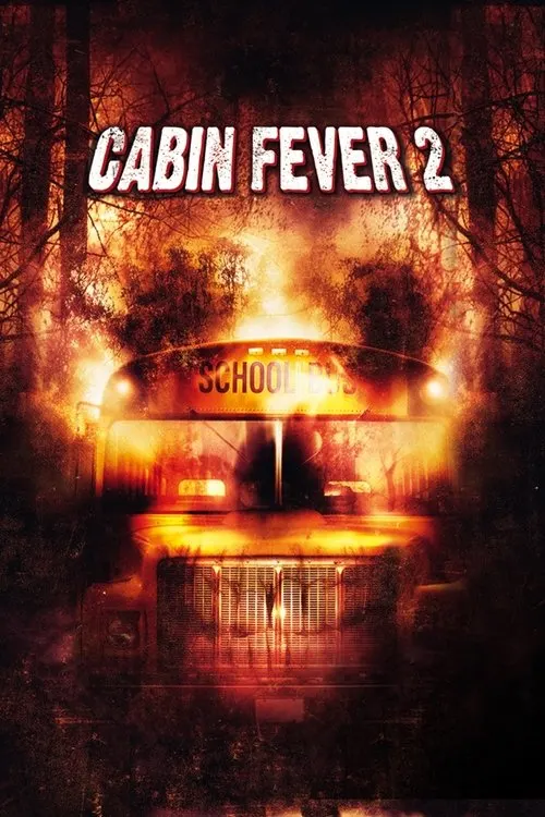Cabin Fever 2 - Il contagio
