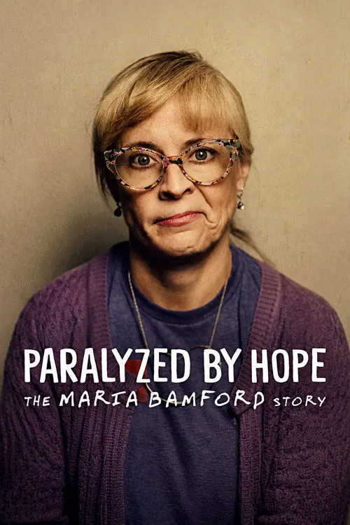 Paralyzed by Hope: The Maria Bamford Story