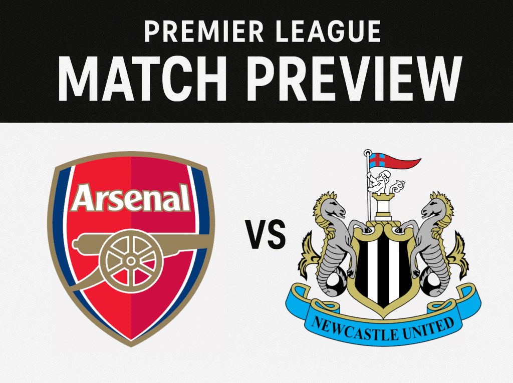 Arsenal vs Newcastle United: Title-chase pressure meets survival urgency at the Emirates