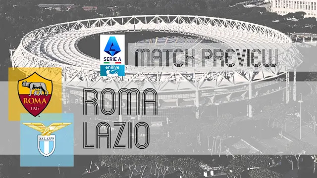 Derby della Capitale at the Olimpico: Roma chase Europe as Lazio play for pride