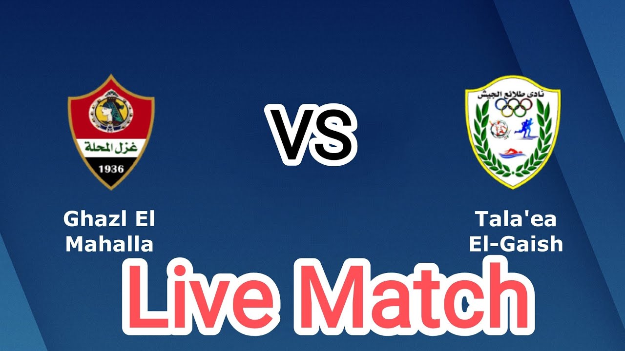 Ghazl El Mahalla vs Tala'ea El Gaish: Stalemate Specialists vs Away-Day Strugglers in High-Stakes Clash