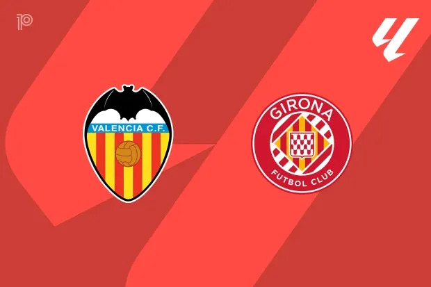 Girona visit Mestalla as injury-hit Valencia look for a statement