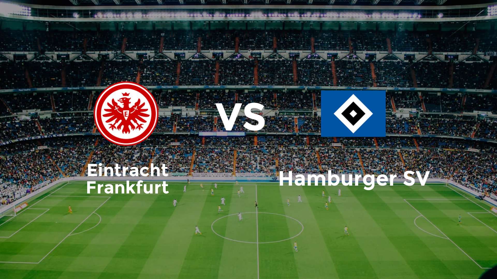 Midtable Margin for Error: Eintracht Frankfurt vs Hamburg SV at Deutsche Bank Park