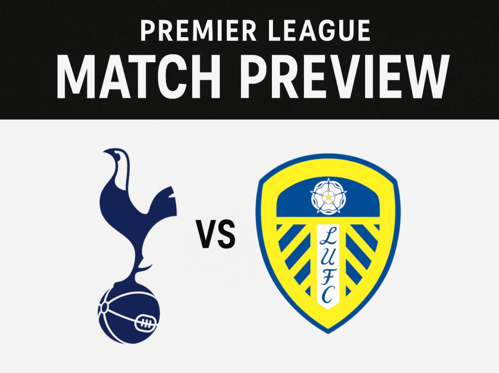 Spurs vs Leeds: De Zerbi’s momentum meets Farke’s unbeaten run in a relegation six-pointer