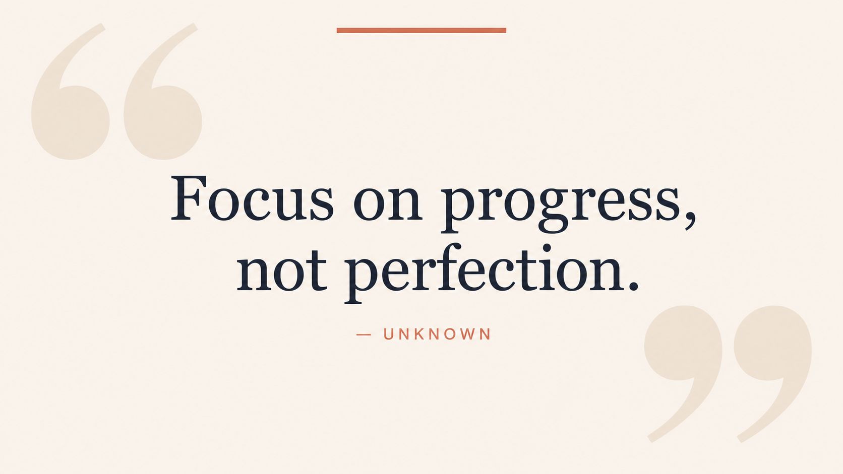An inspirational quote graphic stating Focus on progress, not perfection against a neutral beige background.